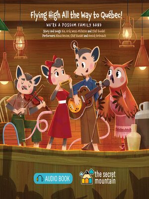 cover image of Flying High All the Way to Québec!